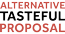 Alternative Tasteful Proposal